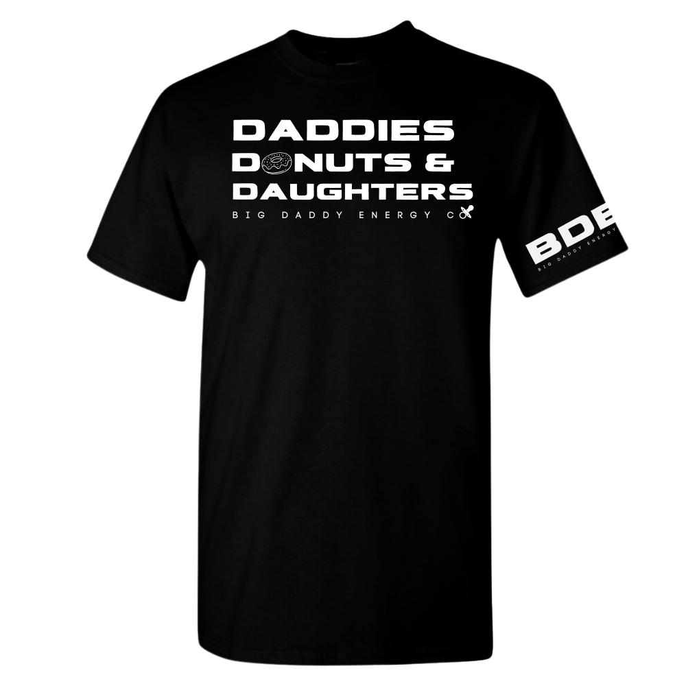 Daddies, Donuts, Daughters T-Shirt