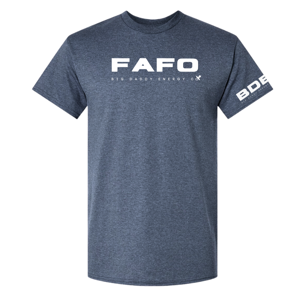 FAFO T-Shirt