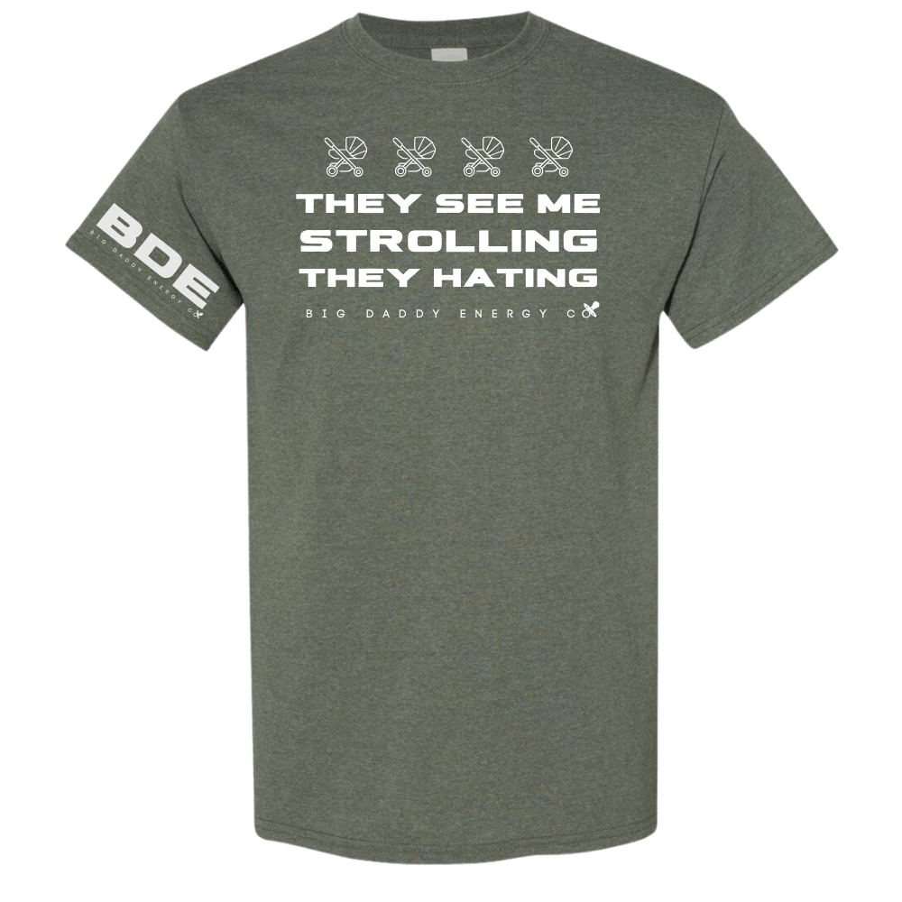See Me Strolling T-Shirt