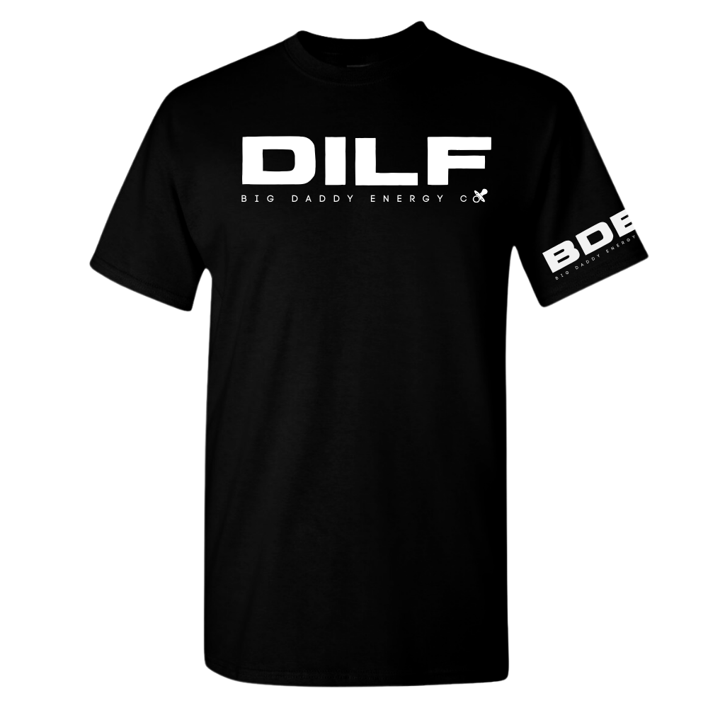 DILF T-Shirt