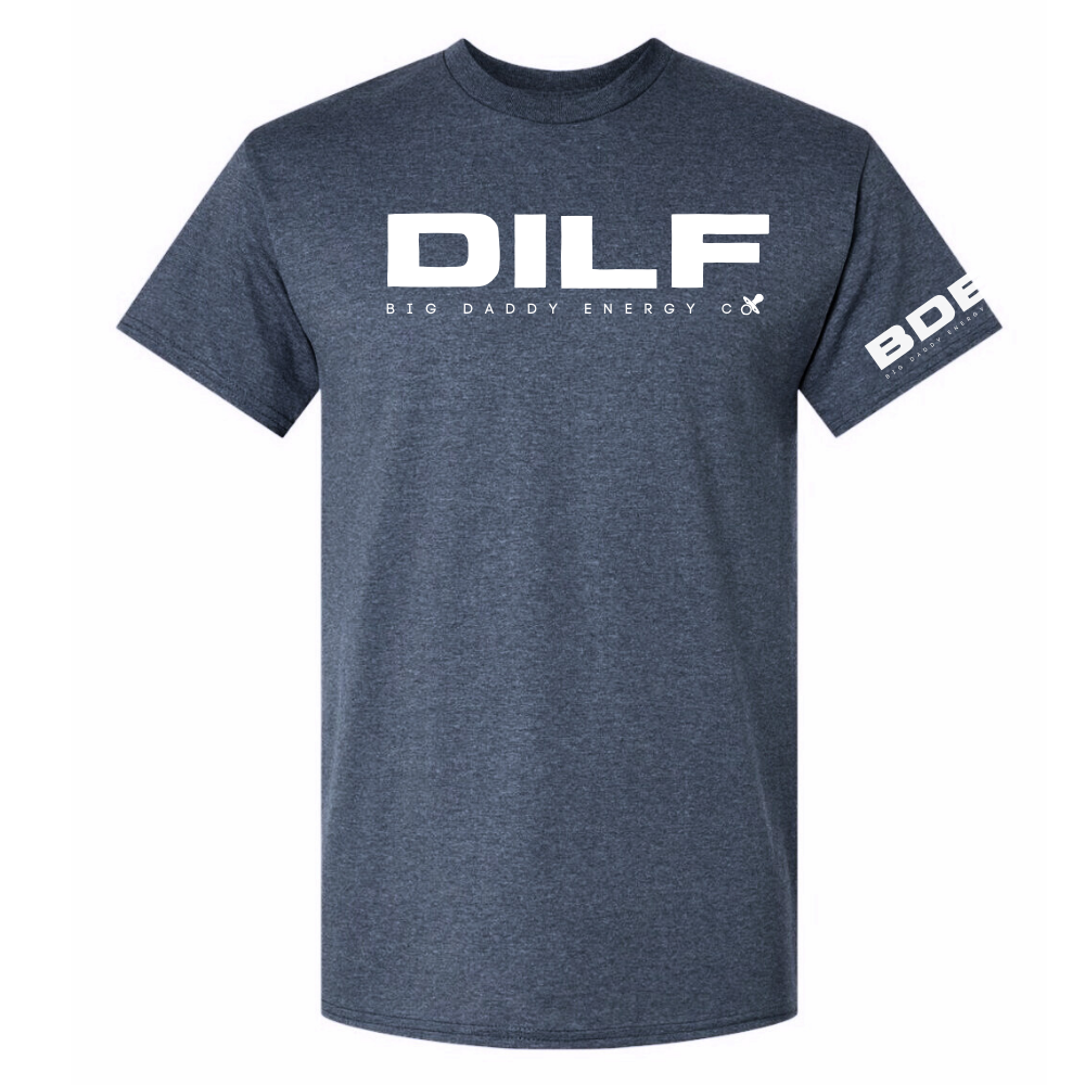 DILF T-Shirt
