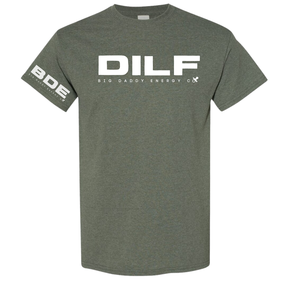 DILF T-Shirt